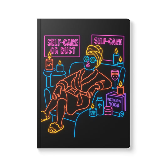 Self-Care or Bust Neon Journal – Funny Softcover Wellness Journal for Women | Mental Health, Gratitude and Lazy Girl Routines